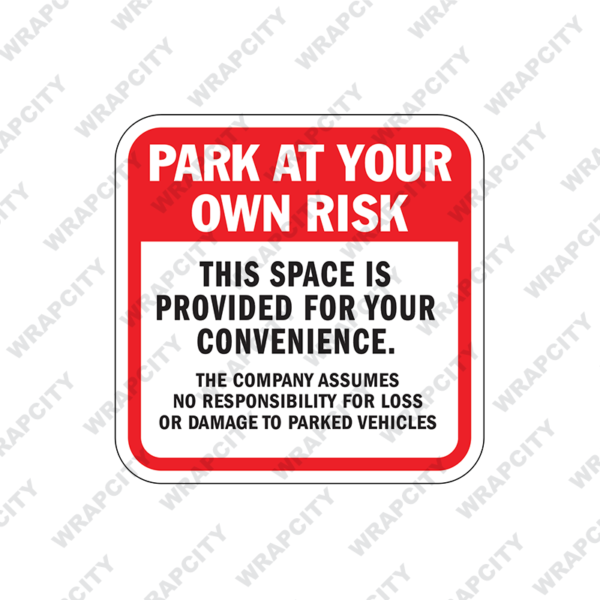 Park at own risk