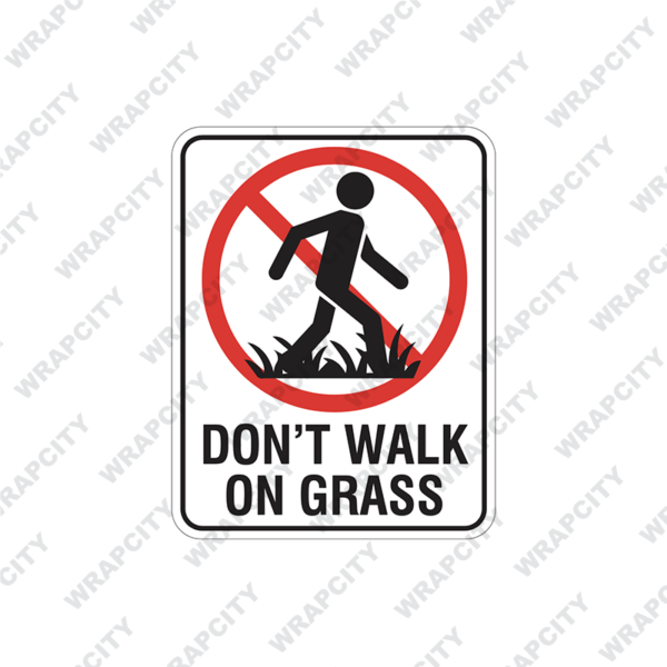 Dont Walk on Grass