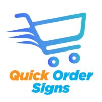 Quick Order Signs